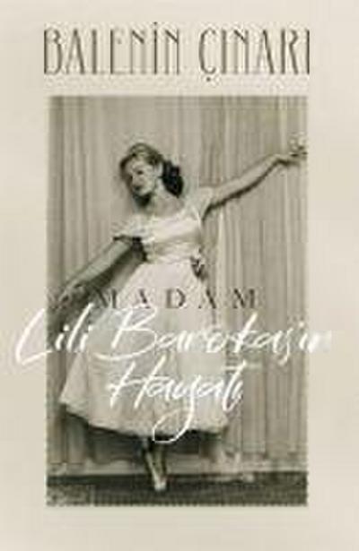 Balenin Cinari Madam Lili Barokasin Hayati