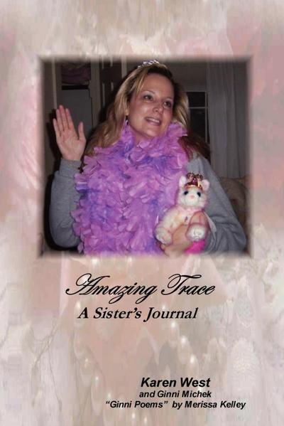 Amazing Trace - A Sister’s Journal