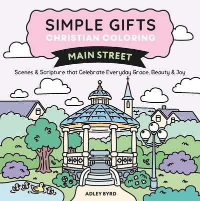 Simple Gifts Christian Coloring: Main Street