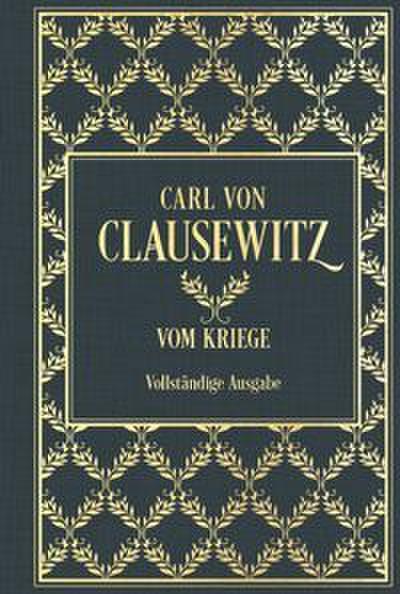 Vom Kriege: Vollständige Ausgabe