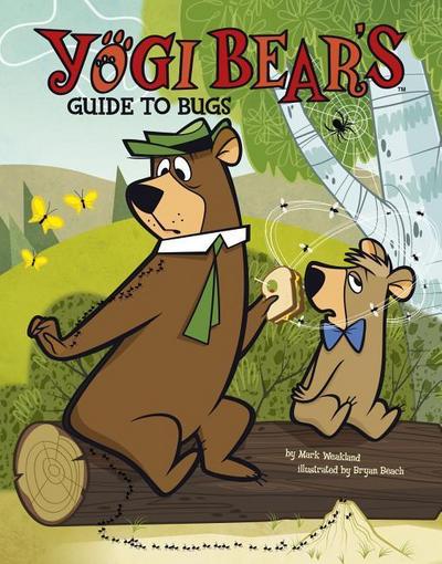 Yogi Bear’s Guide to Bugs