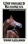 Unfinished Business (a Kovak & Quaid Horse Mystery, #3)