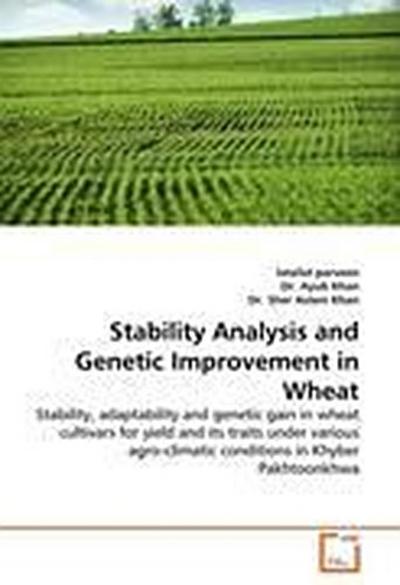 Stability Analysis and Genetic Improvement in Wheat