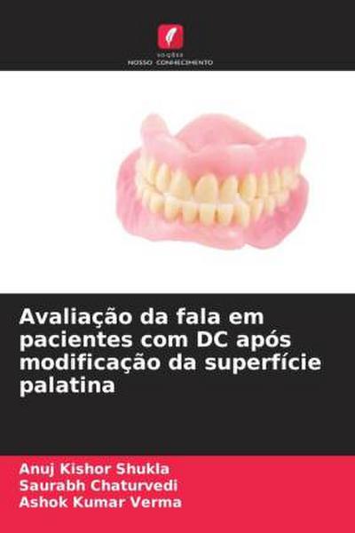 Avaliação da fala em pacientes com DC após modificação da superfície palatina