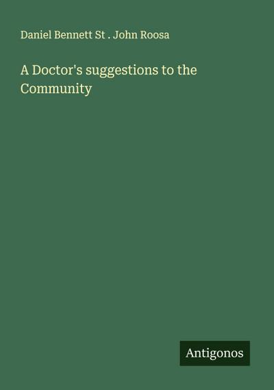A Doctor’s suggestions to the Community