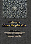 Islam - Weg der Mitte