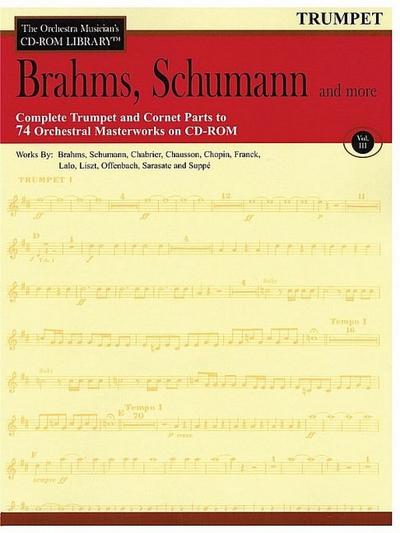 Brahms, Schumann and More: The Orchestra Musician’s CD-ROM Library Vol. III