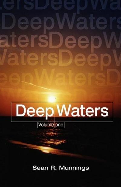 DEEP WATERS Volume One
