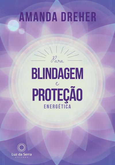 Para Blindagem e Proteção Energética