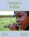 Jwenlapaix In the Bateyes
