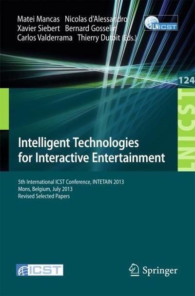 Intelligent Technologies for Interactive Entertainment