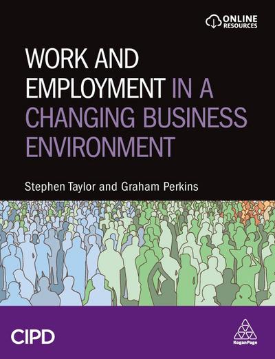 Work and Employment in a Changing Business Environment