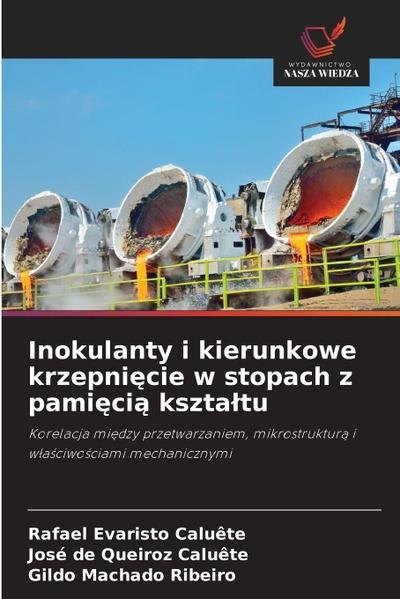 Inokulanty i kierunkowe krzepni¿cie w stopach z pami¿ci¿ kszta¿tu