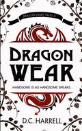 Dragon Wear (Dragon Fairy Tales, #3)