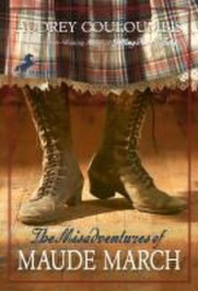 The Misadventures of Maude March