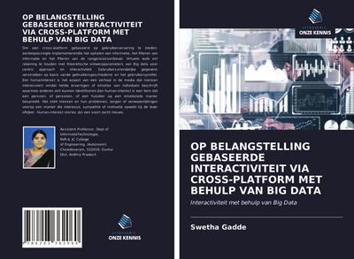 OP BELANGSTELLING GEBASEERDE INTERACTIVITEIT VIA CROSS-PLATFORM MET BEHULP VAN BIG DATA