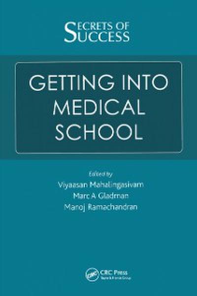 Secrets of Success: Getting into Medical School