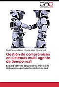 Gestión de compromisos en sistemas multi-agente de