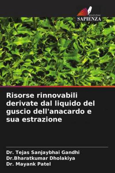 Risorse rinnovabili derivate dal liquido del guscio dell’anacardo e sua estrazione