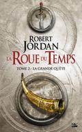 La Roue du Temps, T2 : La Grande quête