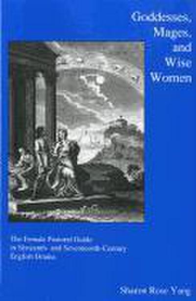 Goddesses, Mages, And Wise Women