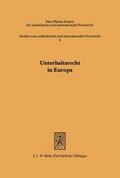 Unterhaltsrecht in Europa : e. Zwölf-Länder-Studie&#13;