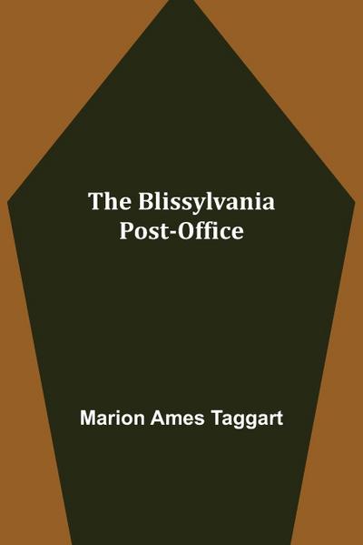 The Blissylvania Post-Office