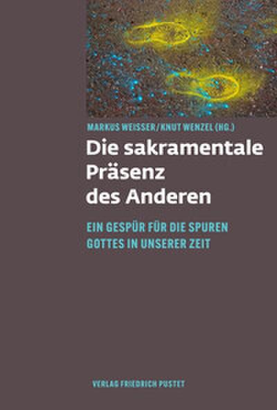 Die sakramentale Präsenz des Anderen