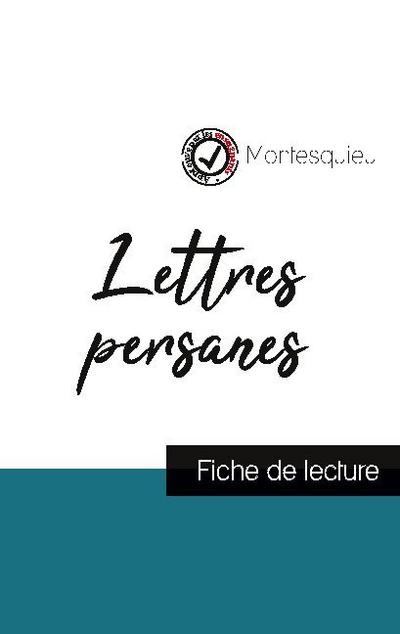 Lettres persanes de Montesquieu (fiche de lecture et analyse complète de l’oeuvre)