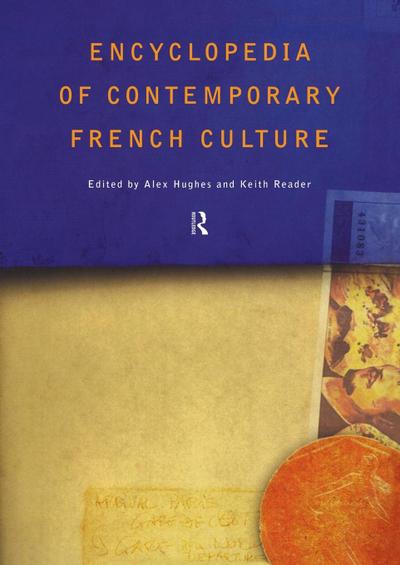 Encyclopedia of Contemporary French Culture
