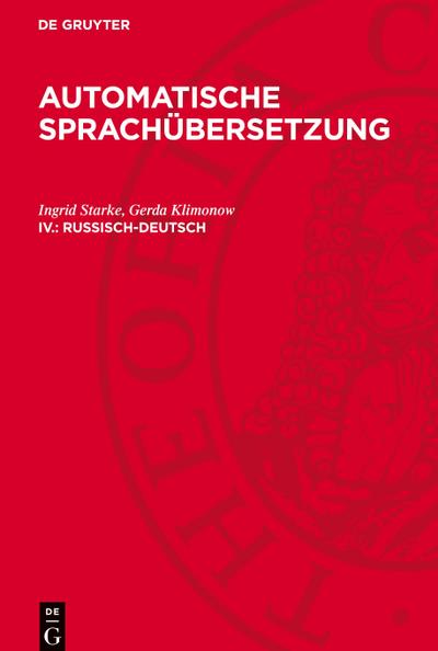 Automatische Sprachübersetzung, IV., Russisch-Deutsch
