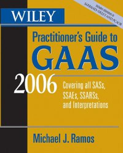 Wiley Practitioner’s Guide to GAAS 2006