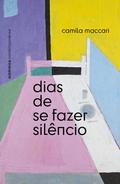 Dias de se fazer silêncio