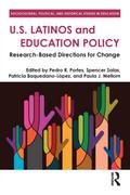 U.S. Latinos and Education Policy