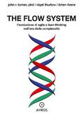 The flow system