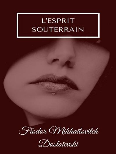 L’Esprit Souterrain