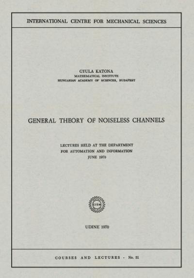 General Theory of Noiseless Channels