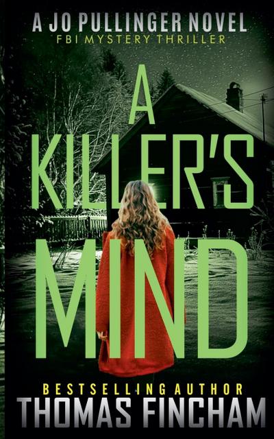 A Killer’s Mind
