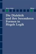 Die Dialektik und ihre besonderen Formen in Hegels