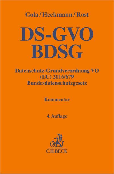 Datenschutz-Grundverordnung VO (EU) 2016/679, Bundesdatenschutzgesetz. DS-GVO / BDSG
