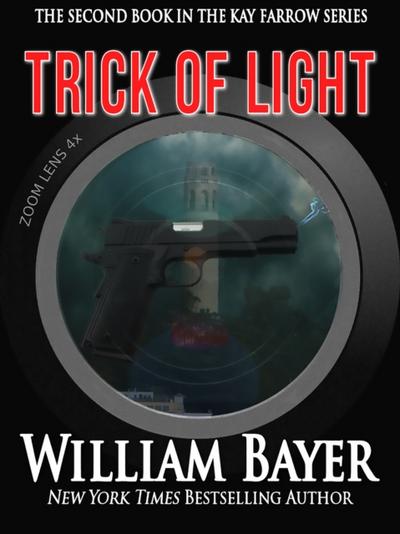 Trick of Light: A Kay Farrow Novel