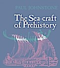 Sea-Craft of Prehistory