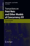 Transactions on Petri Nets and Other Models of Concurrency XV