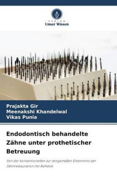 Endodontisch behandelte Zähne unter prothetischer Betreuung