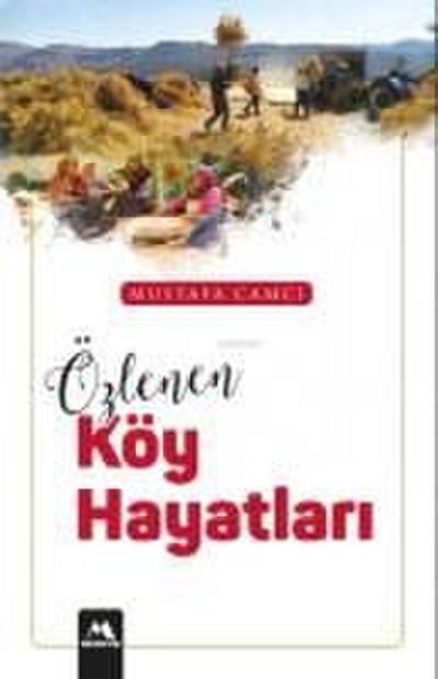 Özlenen Köy Hayatlari