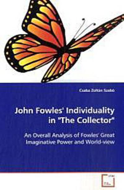 John Fowles’ individuality in "The collector"