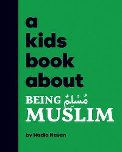 A Kids Book About Being Muslim