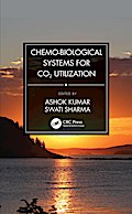 Chemo-Biological Systems for CO2 Utilization