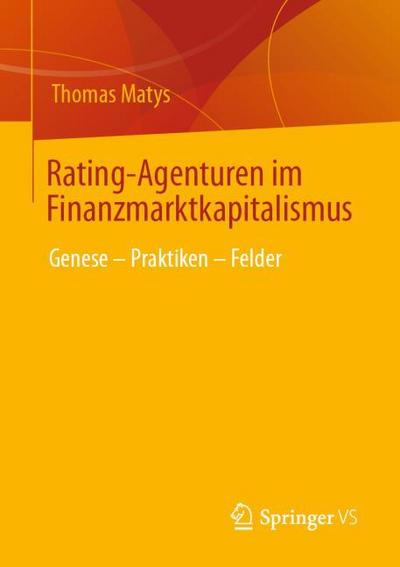 Rating-Agenturen im Finanzmarktkapitalismus