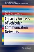 Capacity Analysis of Vehicular Communication Netwo